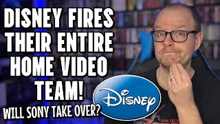 Disney FIRES Their Entire HOME Entertainment TEAM! | What Does This Mean For FUTURE Releases?