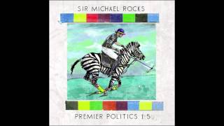 Sir Michael Rocks - Antidote