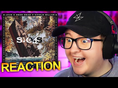 Jauz x Zeds Dead x Nicole Millar - S.O.S *REACTION*