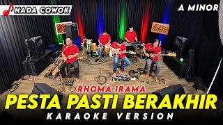 Download lagu PESTA PASTI BERAKHIR KARAOKE NADA COWOK / PRIA VERSI KOPLO FARIS KENDANG ( A MINOR ) mp3