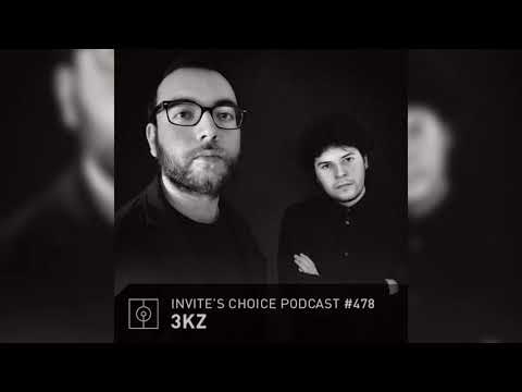 Invite's Choice Podcast 478 - 3KZ