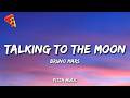 Bruno Mars Talking To The Moon Lyrics