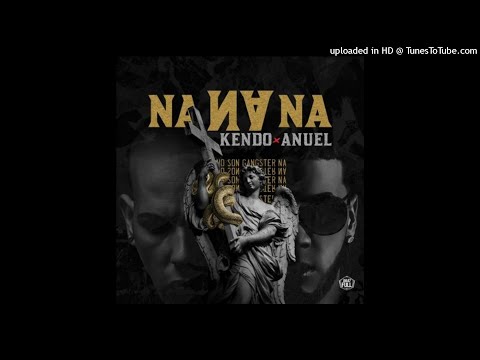 Kendo, Anuel AA - Nanana (Audio Oficial)