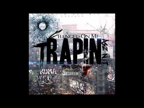 Trapin Asz Nit X YBN John - Changed On Me