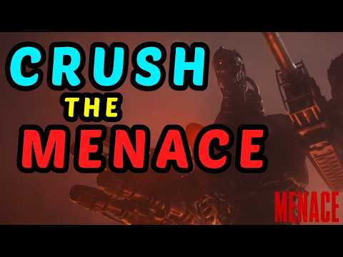 How to Fight the MENACE - Menace Expert Guide and Walkthrough