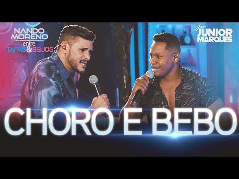 Nando Moreno - CHORO E BEBO ft. Junior Marques ( #DVDEntreTapaseBeijos )