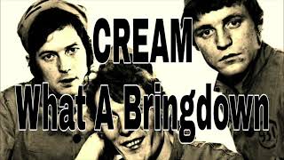 CREAM   &quot;WHAT A BRINGDOWN&quot;  1969  (NEW BALANCED STEREO REMIX)