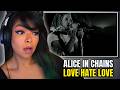 First Time Reaction | Alice In Chains - "Love Hate Love" - Live at the Moore