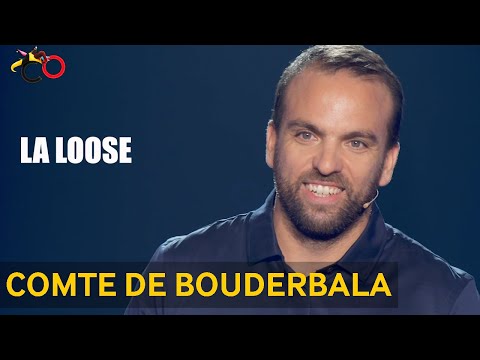 Le Comte de Bouderbala - La loose