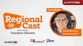 SEBASTIÃO ALVES NO REGIONAL CAST