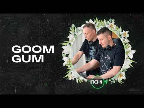 Goom Gum live for KTCHN ON [Melodic House & Techno / Indie Dance / Progressive House DJ Mix] 4K