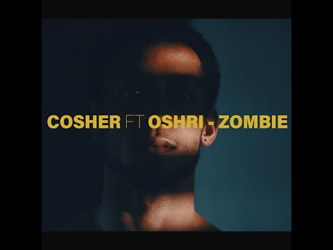 Cosher Featuring Oshri - Zombie