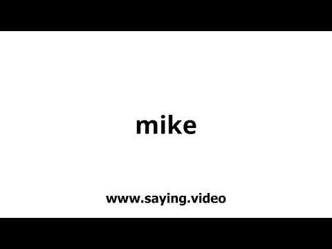 How to say mike in English