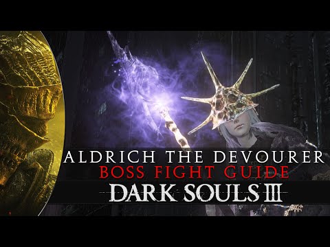 Dark Souls 3 - Aldrich, Devourer of Gods Boss Kill Walkthrough
