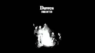 Dawes - Just my luck...