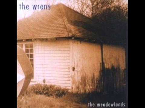 The Wrens - The Meadowlands - Full Album
