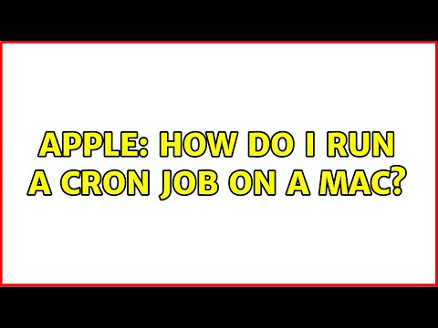 Apple: How do I run a cron job on a Mac? (6 Solutions!!)