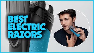 Top 5 Best Electric Razors for a Smooth Shave!