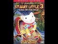 Opening To Stuart Little 3 Call Of The Wild 2006 DVD
