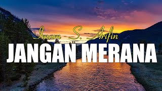Download lagu Imam S. Arifin - Jangan Merana (Lirik) mp3
