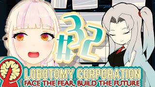 私たちは着実に真相に近づいていて【Lobotomy Corporation】#32