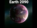 Earth 2023 2050 2090 3000 3050 Short