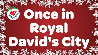 Once in Royal David&#39;s City with Lyrics | Christmas Songs &amp; Carols