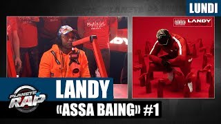 Planète Rap - Landy &quot;Assa Baing&quot;  #Lundi