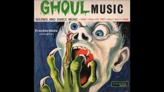 Frankie Stein And His Ghouls ‎- Elbow Twist