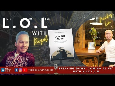 LOL with Rizal : Breaking Down 'Coming Alive' with Nicky Lim