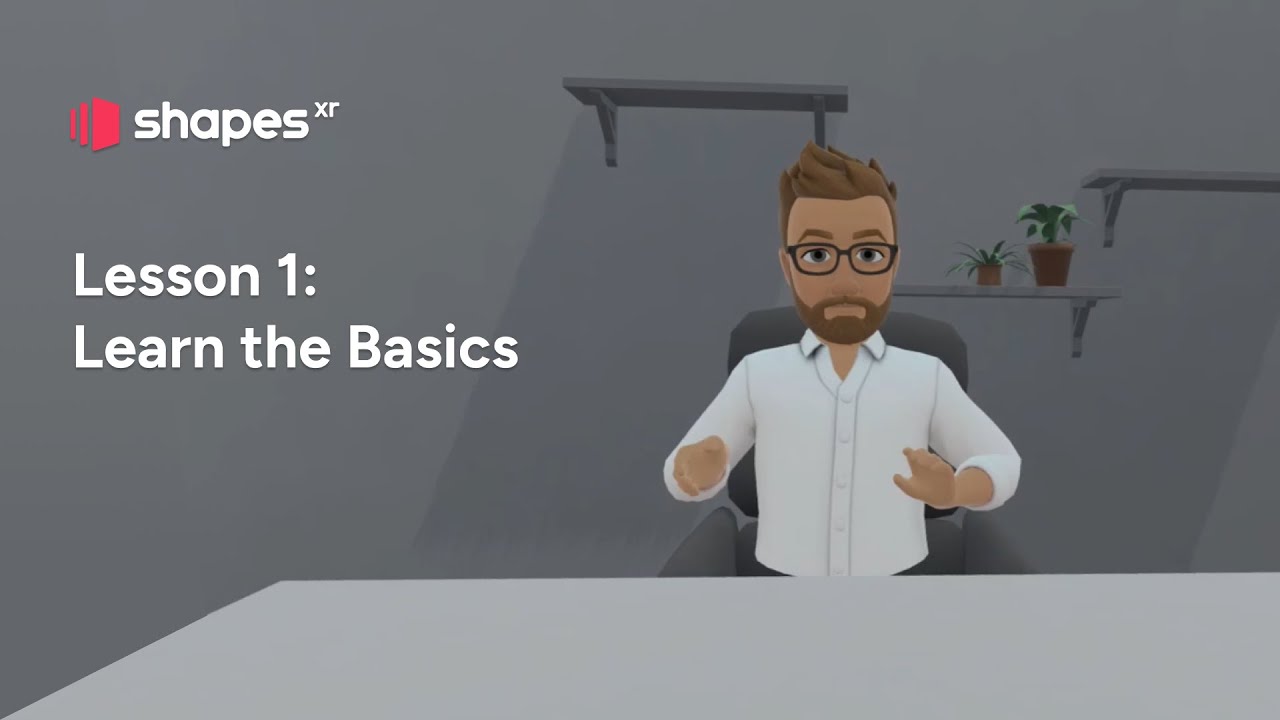 ShapesXR 2.0 Tutorial 1: Learn the Basics