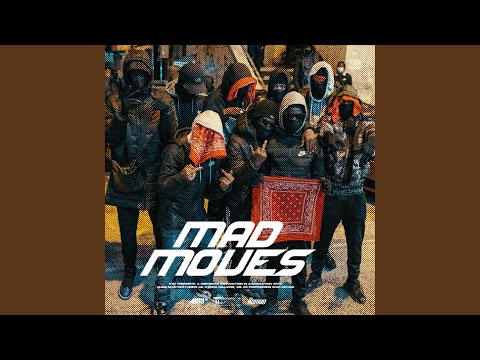 Mad Moves (feat. 02 Skengs ,Kooda Millions, SB ,S3)