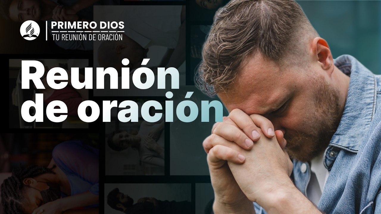 Reunión de oración 💛 ● Iglesia Adventista del Séptimo Día | 16 de octubre