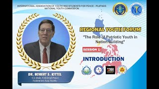RYF Session 1: Introduction by Dr. Robert S. Kittel | The Role of Patriotic Youth in Nation-Building