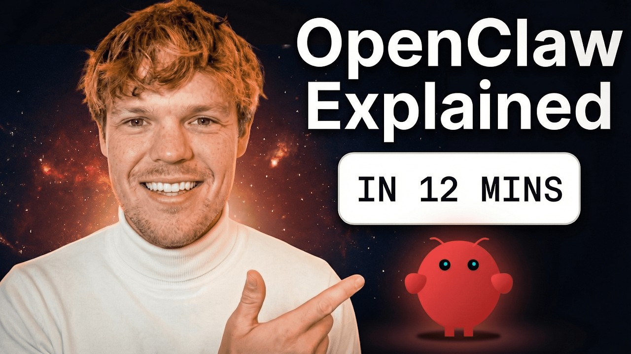 OpenClaw Explained in 12 Minutes (for beginners)