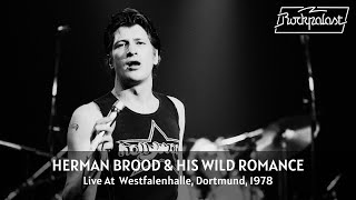 Herman Brood &amp; His Wild Romance - Live At Rockpalast 1978 (Full Concert Video)