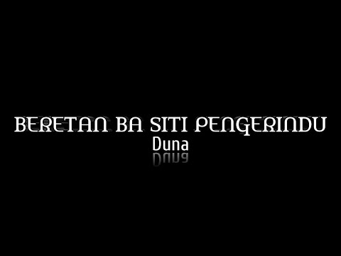 Beretan Ba Siti Pengerindu Duna (LIRIK)