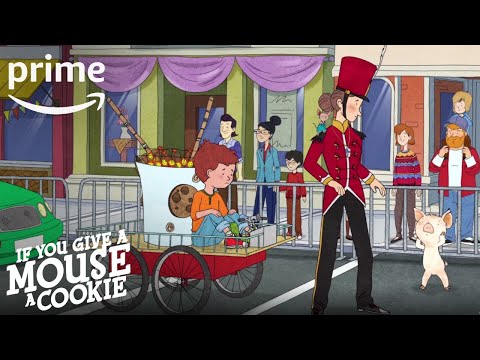 If You Give a Mouse a Cookie Season 1, Part 3 - Clip: Parade | Prime Video Kids