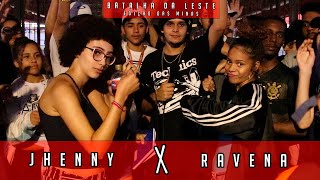 Download lagu JHENNY x RAVENA EDIÇÃO DAS MINAS Batalha da Lest... mp3