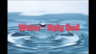 Ugly God - Water