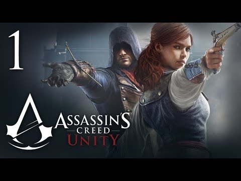 Assassin's Creed: Unity  прохождение - Часть 1 (Версальские воспоминания)