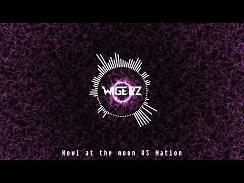 Stadiumx & Taylr Renee vs. Third Party & Arias - Howl At The Moon vs Nation (Wigerz Mashup)
