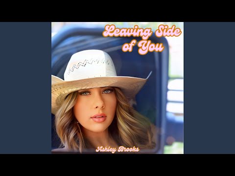 Poster  Leaving Side of You Lyrics – Ashley Brooks 