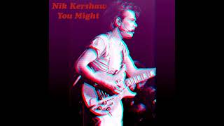 𝗻𝗶𝗸 𝗸𝗲𝗿𝘀𝗵𝗮𝘄 - 𝘆𝗼𝘂 𝗺𝗶𝗴𝗵𝘁 (𝘀𝗹𝗼𝘄𝗲𝗱 + 𝗿𝗲𝘃𝗲𝗿𝗯)