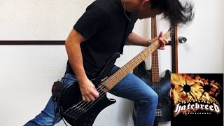 Hatebreed - Proven  ||  Bass Cover
