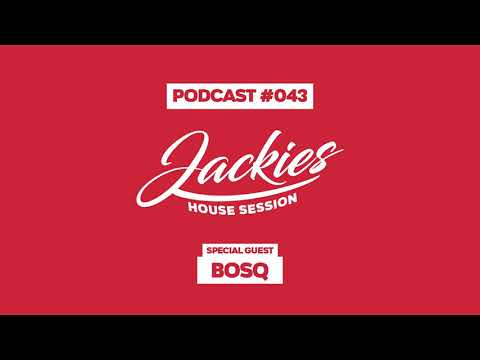 Jackies Music Eclectic Session - "Bosq" (Podcast #043​)