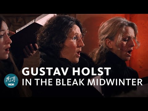 Gustav Holst - In The Bleak Midwinter | Kris Garfitt | WDR Rundfunkchor