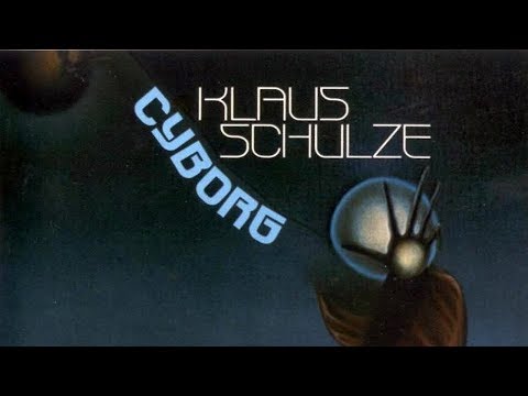 Klaus Schulze - Cyborg