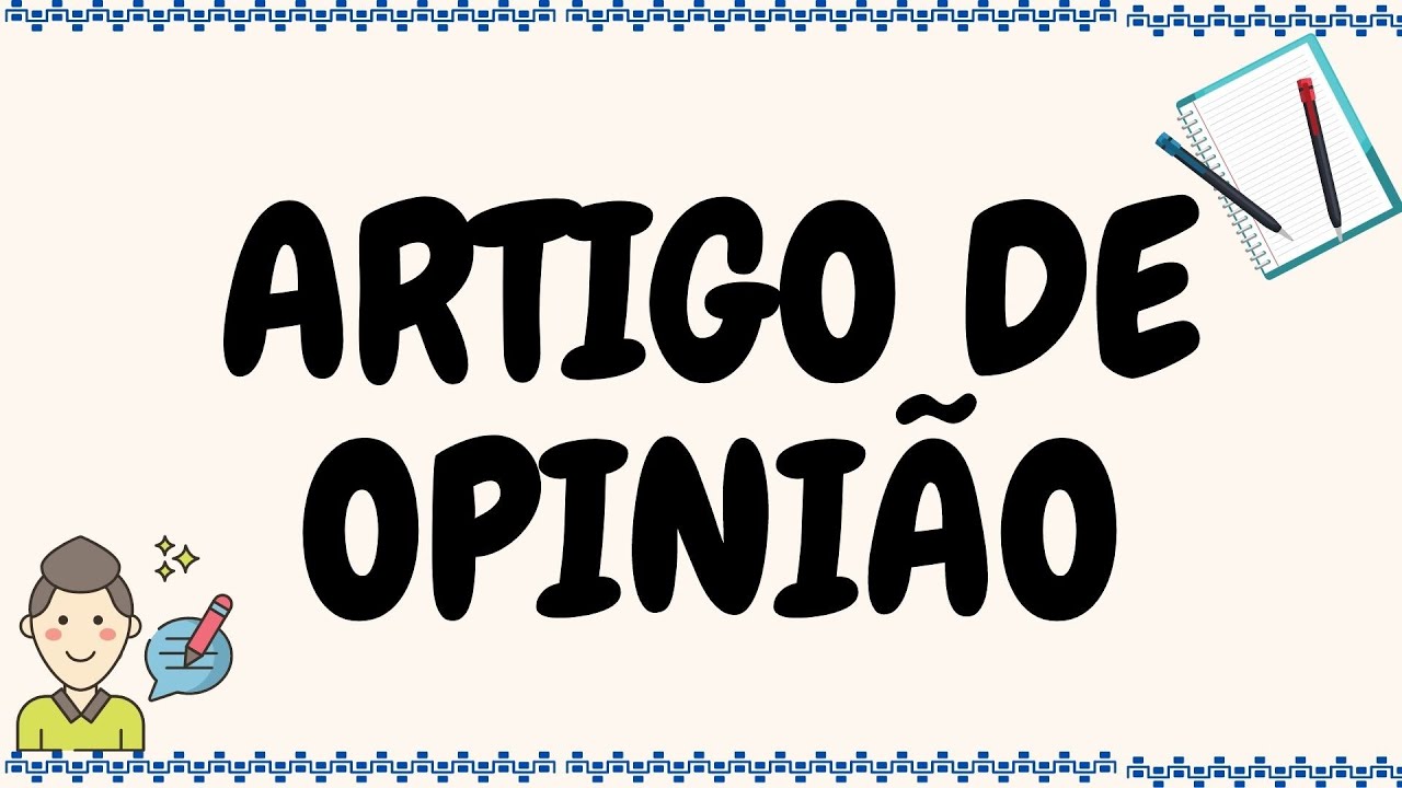 Gênero discursivo: Artigo de opinião