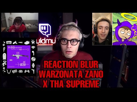 REACTION BLUR A WARZONATA ZANO X THA SUPREME